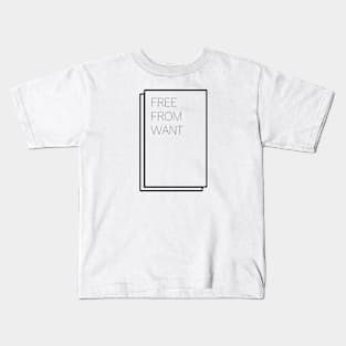 Free From Want Kids T-Shirt